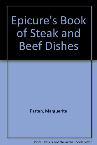 Book The Epicure's Book Of Steak And Beef Dishes free