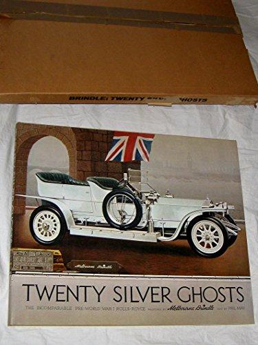 Book Twenty Silver Ghosts: The Incomparable Pre-World War I Rolls-Royce free