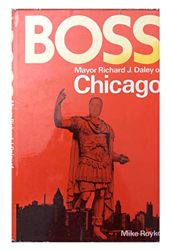 Book boss: richard j. daley of chicago free
