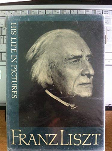 Book Franz Liszt: A Biography In Pictures, free