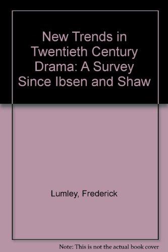 Book New trends in 20th century drama: A survey since Ibsen and Shaw free