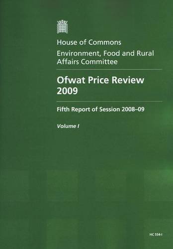 Book Ofwat Price Review 2009 (house Of Commons, Fifth Report Of Session 2008-09 - Report, Together With Formal Minutes) free