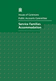 Book Service Families Accommodation (house Of Commons 531, Forty-first Report Of Session 2008-09 Report, Together With Formal Minutes, Oral And Written Evidence) free