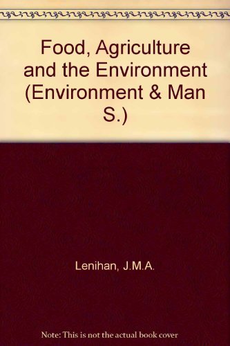 Book Food, Agriculture And The Environment (environment & Man S) free