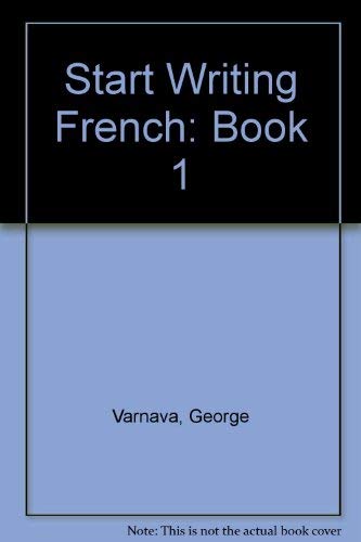 Book Start Writing French: Book 1 (french Edition) free