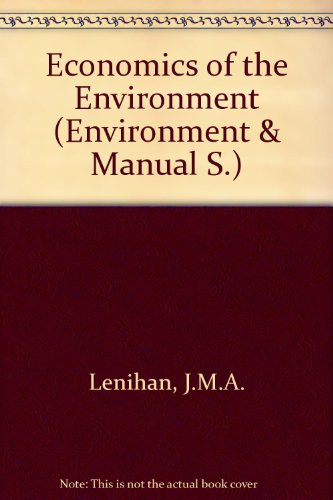 Book Economics Of The Environment (environment & Manual) free