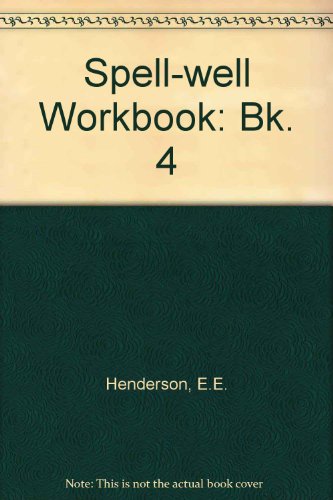 Book Spell-well Workbook: Book 4: Pupils' Book (Bk. 4) free