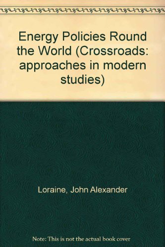 Book Energy Policies Round The World (crossroads) free