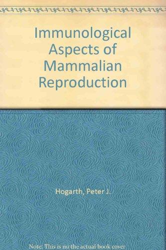 Book Immunological Aspects Of Mammalian Reproduction free