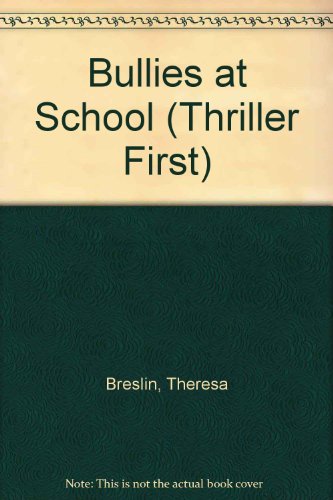 Book Bullies at School (Thriller First) free