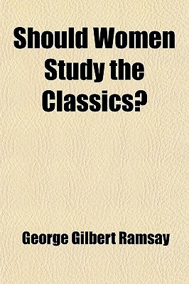 Book Should Women Study The Classics? free