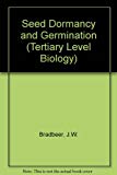 Book Seed Dormancy And Germination.; (tertiary Level Biology) free