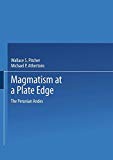 Book Magmatism At A Plate Edge: The Peruvian Andes free Book Magmatism At A Plate Edge: The Peruvian Andes free