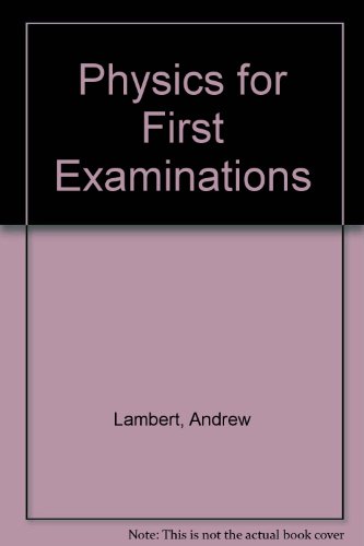 Book Physics for First Examinations free