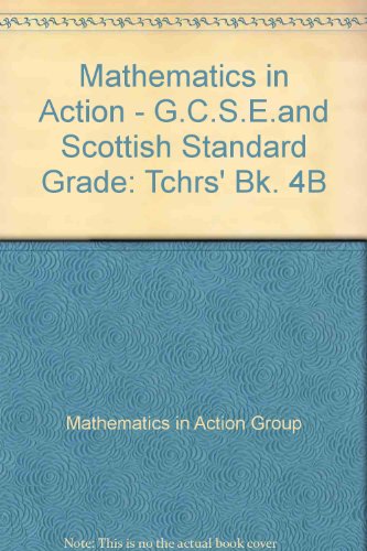 Book Mathematics in Action - G.C.S.E.and Scottish Standard Grade (Bk. 4B) free