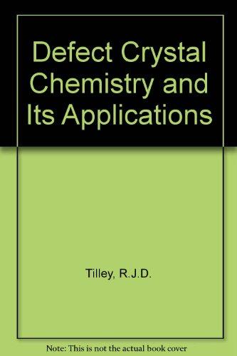 Book Defect Crystal Chemistry and Its Applications free