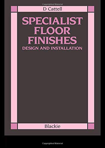 Book Specialist Floor Finishes: Design and Installation free