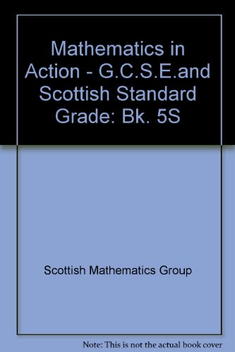 Book Mathematics in Action - G.C.S.E.and Scottish Standard Grade (Bk. 5S) free