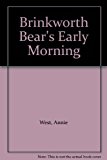 Book Brinkworth Bear's Early Morning free Book Brinkworth Bear's Early Morning free
