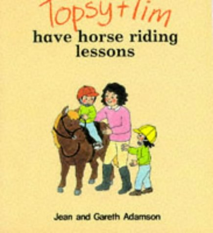 Book Topsy and Tim Have Horse-riding Lessons (Topsy & Tim) free