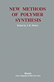 Book New Methods Polymer Synthesis free