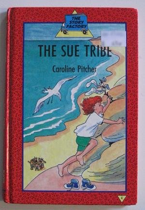 Book The Sue Tribe (story Factory) free