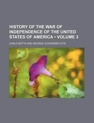 Book History Of The War Of Independence Of The United States Of America free