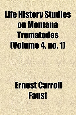 Book Life history studies on Montana trematodes free