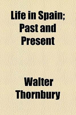 Book Life in Spain; Past and Present free
