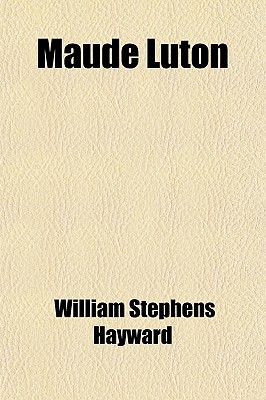 Book Maude Luton free