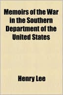 Book Memoirs Of The War In The Southern Department Of The United States free
