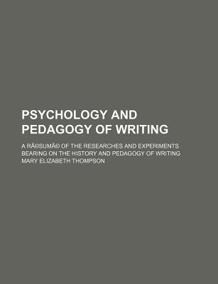 Book Psychology And Pedagogy Of Writing free