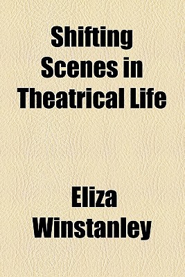 Book Shifting Scenes In Theatrical Life free