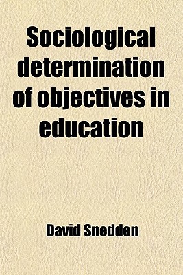 Book Sociological Determination Of Objectives In Education free