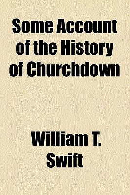 Book Some Account Of The History Of Churchdown free