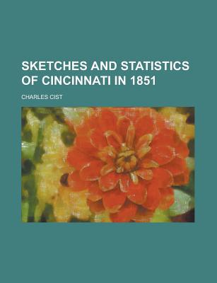 Book Sketches And Statistics Of Cincinnati In 1851 free