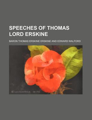 Book Speeches Of Thomas Lord Erskine (volume 1) free