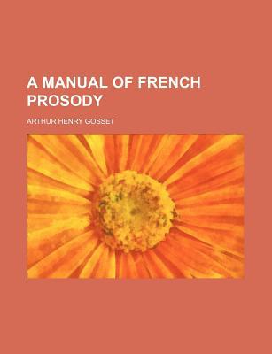 Book A Manual Of French Prosody free