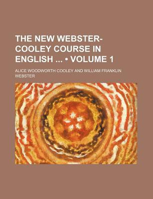 Book The New Webster-cooley Course In English (volume 1) free