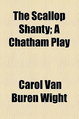 Book The Scallop Shanty; A Chatham Play free