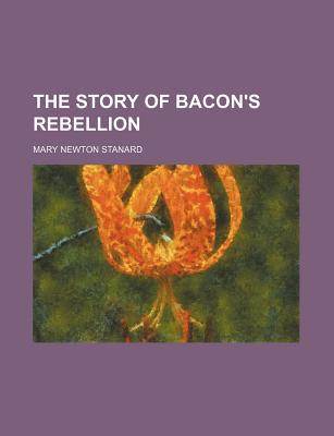 Book The Story Of Bacon's Rebellion free