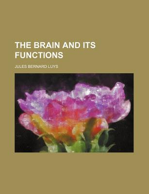 Book The Brain And Its Functions free