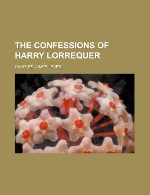 Book The Confessions Of Harry Lorrequer free