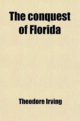 Book The Conquest Of Florida, Under Hernando De Soto (volume 2) free