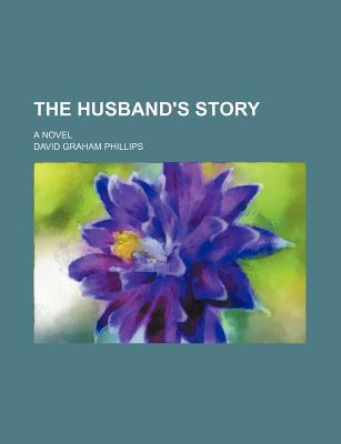Book The Husband's Story; A Novel free
