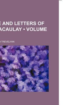 Book The Life And Letters Of Lord Macaulay (v. 2) free