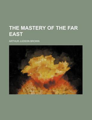 Book The Mastery Of The Far East free