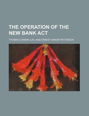 Book The Operation of the New Bank ACT free