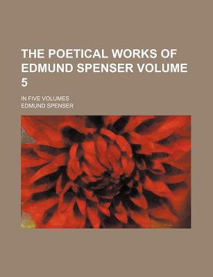 Book The Poetical Works Of Edmund Spenser free
