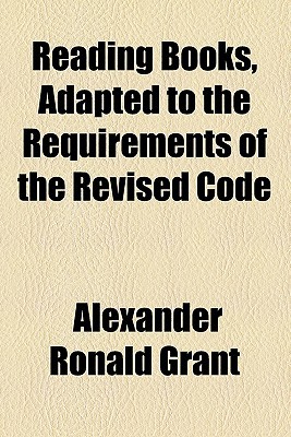 Book Reading Books, Adapted To The Requirements Of The Revised Code free